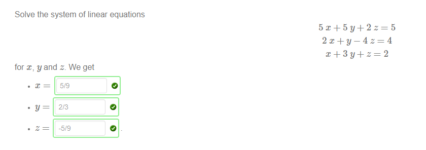Machine generated alternative text:
Solve the system of linear equations 
for y and z. We get 