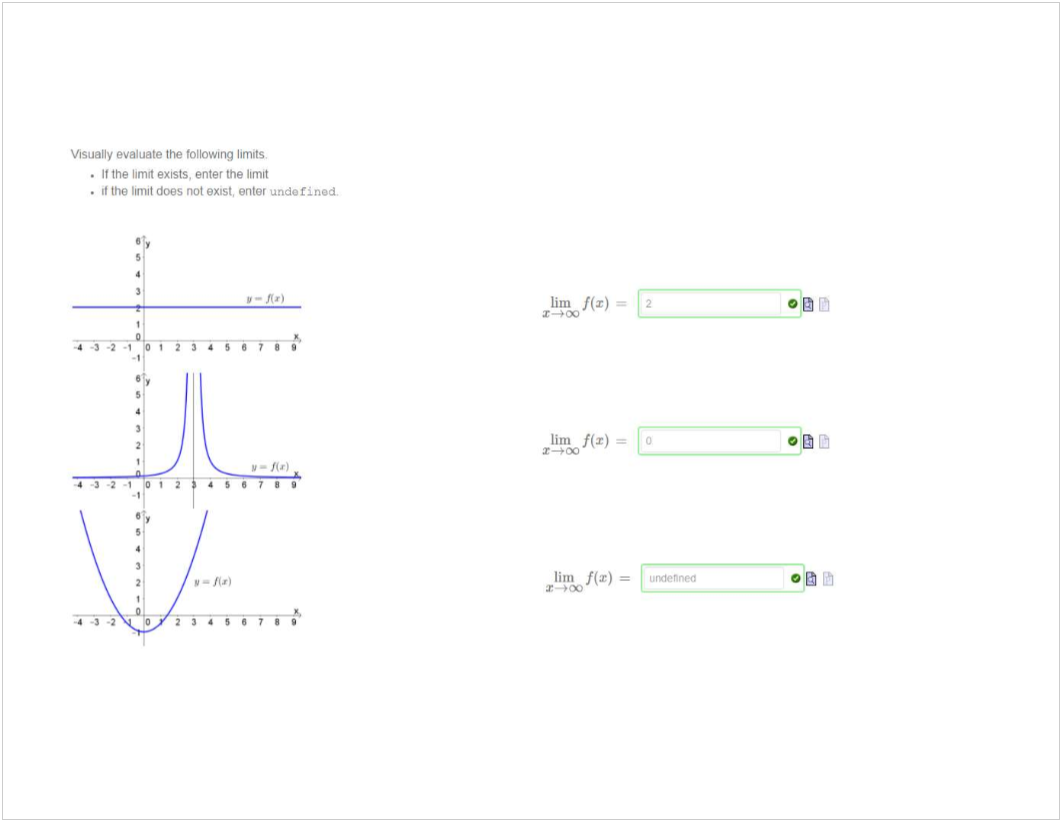 Machine generated alternative text:
Visually evaluate the following limits, 
. It the lamtt exists. enter the Omit 
. Itthe limt does not exist. enter undeEned, 
s 67 8 • 
lim f(r) = 