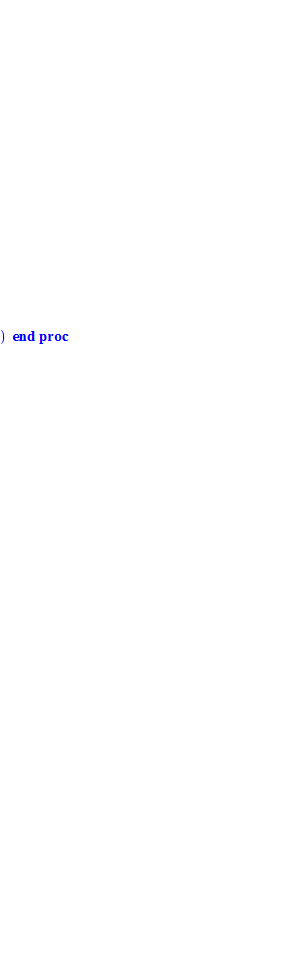 Untitled picture.png Machine generated alternative text:
: proc(fg b) 
int(2 Pi sqrt(l 
end proc 
A (exp( -x), O, infinity) 
proc(fg b) + 
end proc 
