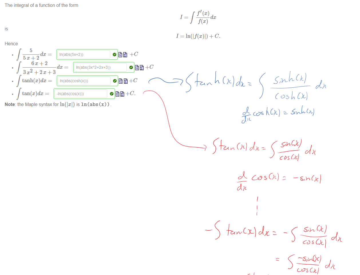 Untitled picture.png Machine generated alternative text:
The integral of a function of the form 
Hence 
5 
dc = In(aös(5x+2)) 
Note: the Maple syntax for In(lxl) is In(abs (x) ) 
1 
dc 
Ink Drawings
Ink Drawings
Ink Drawings
Ink Drawings
￼￼￼￼￼
￼
￼
￼￼￼
￼
￼
￼￼￼
￼
￼
￼￼￼￼￼￼￼￼￼￼￼
￼
￼￼￼￼￼
￼￼￼￼￼￼￼￼￼￼￼￼￼
￼
￼￼￼
￼
￼￼￼￼￼￼
￼
￼
