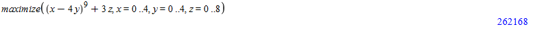 Machine generated alternative text:
maximize( (x 4y) 
34 x O __4,y O 
262168 